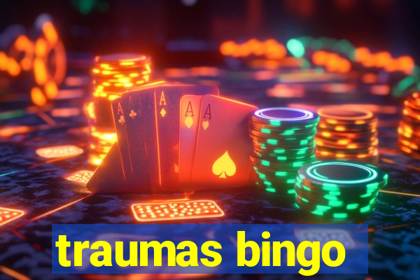 traumas bingo